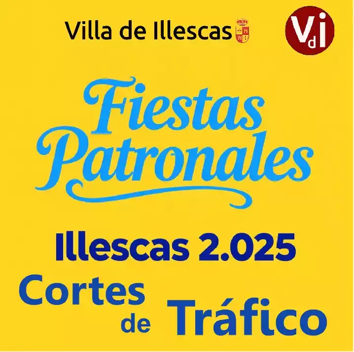 Cortes de tráfico en Fiestas de Illescas 2025