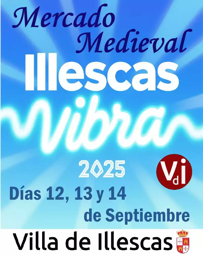 Illescas vibra Mercado Medieval Illescas 2025