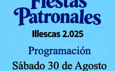 Fiestas Patronales Illescas 2.025. Actos Sábado 30 de Agosto copia