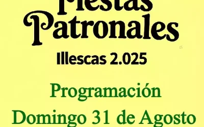 Fiestas Patronales Illescas 2.025. Actos Domingo 31 de Agosto