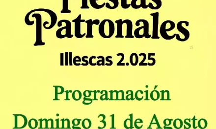 Fiestas Patronales Illescas 2.025. Actos Domingo 31 de Agosto