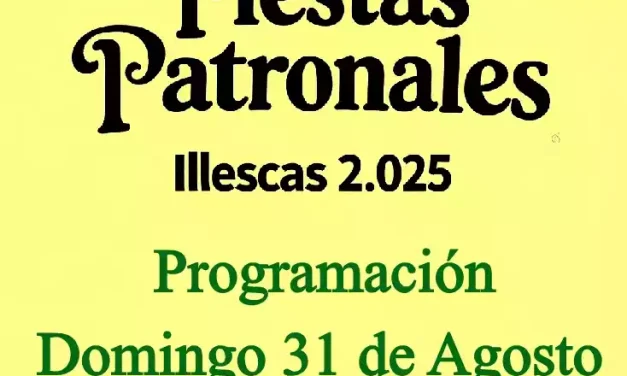 Fiestas Patronales Illescas 2.025. Actos Domingo 31 de Agosto