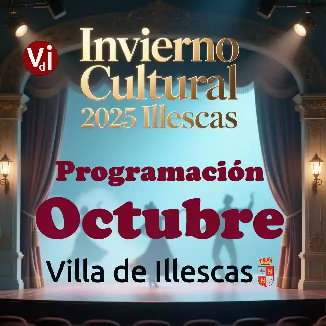 Invierno Cultural Illescas 2025. Octubre