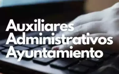 Convocatoria de 5 plazas de Auxiliar Administrativo en el Ayuntamiento de Illescas