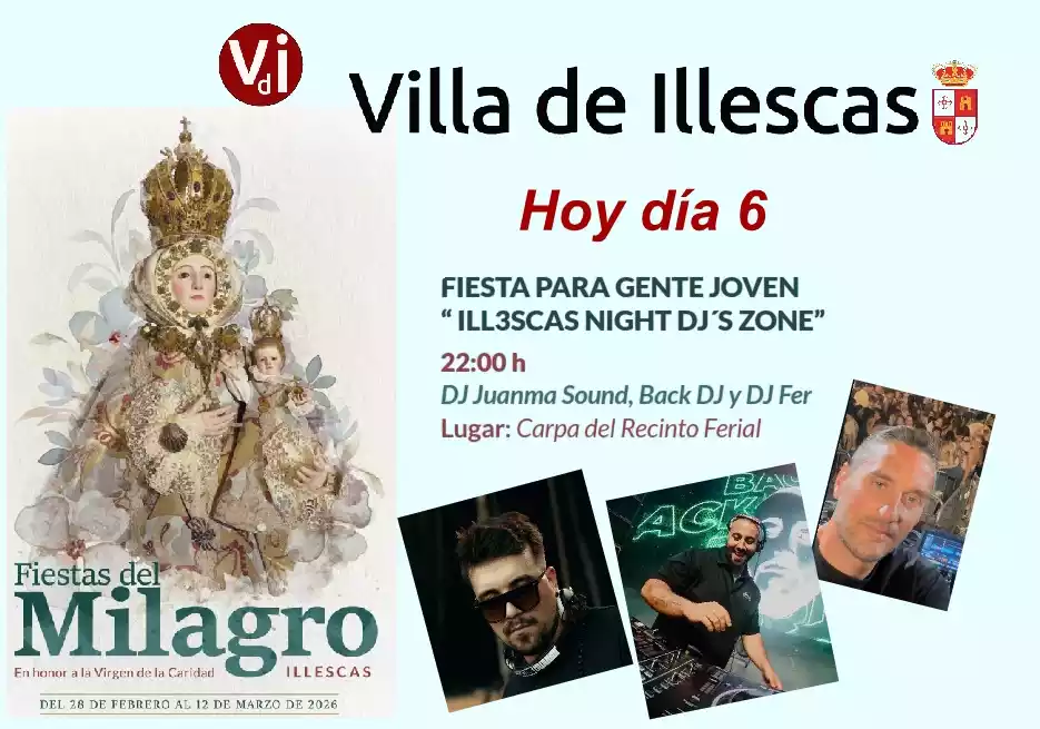 Fiestas del Milagro Illescas 2026. Noche de DJ's