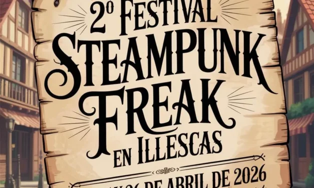 Actividades que se desarrollaran el fin de semana en Steampunk de Illescas 2026